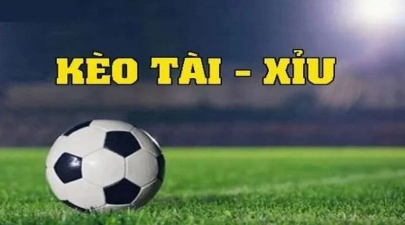 Kèo tài xỉu – Loại kèo cược bóng đá hấp dẫn nhất tại 789Bet 