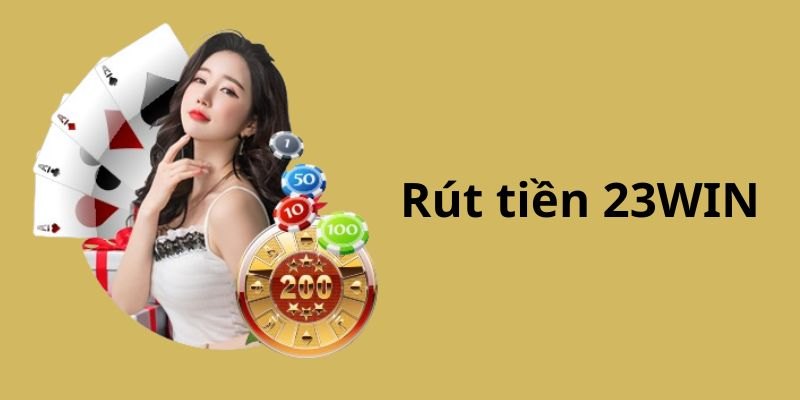  Tài khoản VIP rút tiền 23WIN nhanh hơn với đặc quyền riêng.